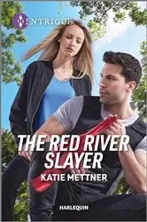 Book cover of The Red River Slayer by Katie Mettner