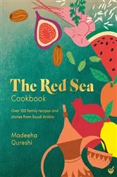 Book cover of The Red Sea Cookbook by Madeeha Qureshi