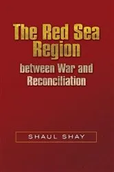 Book cover of The Red Sea Region between War and Reconciliation by Unknown