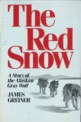 Book cover of The Red Snow by James Greiner