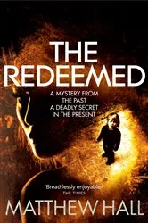 Book cover of The Redeemed by Matthew Hall