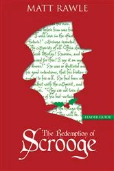 Book cover of The Redemption of Scrooge Leader Guide by Unknown