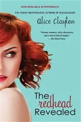 Book cover of The Redhead Revealed by Alice Clayton