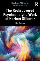 Book cover of The Rediscovered Psychoanalytic Work of Herbert Silberer by Herbert Silberer