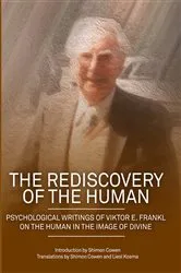 Book cover of The Rediscovery of the Human by Viktor E Frankl