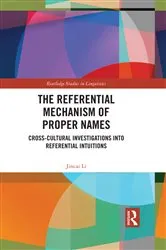 Book cover of The Referential Mechanism of Proper Names by Jincai Li