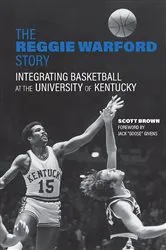 Book cover of The Reggie Warford Story by Scott Brown