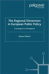Book cover of The Regional Dimension in European Public Policy by Reiner Martin