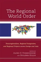 Book cover of The Regional World Order by Alexei D. Voskressenski