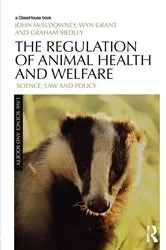 Book cover of The Regulation of Animal Health and Welfare by John McEldowney