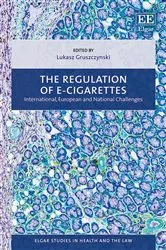 Book cover of The Regulation of E-cigarettes by Unknown