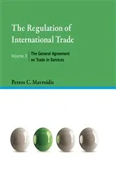 Book cover of The Regulation of International Trade, Volume 3 by Unknown