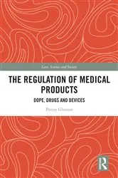 Book cover of The Regulation of Medical Products by Unknown