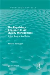 Book cover of The Regulatory Approach to Air Quality Management by Winston Harrington