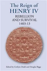 Book cover of The Reign of Henry IV by Gwilym Dodd