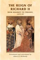 Book cover of The reign of Richard II by Rosemary Horrox