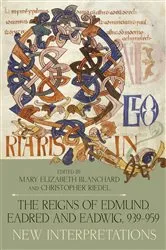 Book cover of The Reigns of Edmund, Eadred and Eadwig, 939-959 by Mary Elizabeth Blanchard