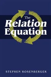 Book cover of The Relation Equation by Stephen Rosenberger