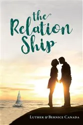 Book cover of THE RELATION SHIP by LUTHER CANADA