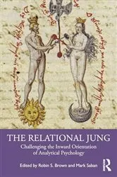 Book cover of The Relational Jung by Robin S. Brown