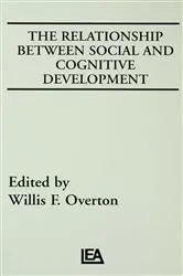 Book cover of The Relationship Between Social and Cognitive Development by Willis F. Overton