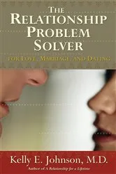 Book cover of The Relationship Problem Solver by Kelly E. Johnson