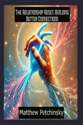 Book cover of The Relationship Reset by Matthew Petchinsky