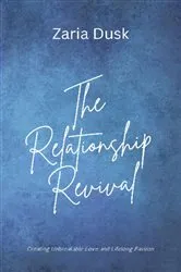 Book cover of The Relationship Revival by Zaria Dusk