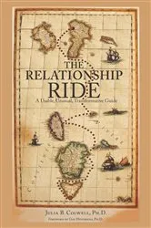 Book cover of The Relationship Ride by Julia B. Colwell