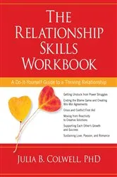 Book cover of The Relationship Skills Workbook by Colwell, Julia, Ph.D.