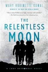 Book cover of The Relentless Moon by Mary Robinette Kowal