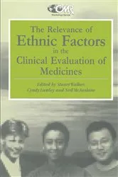 Book cover of The Relevance of Ethnic Factors in the Clinical Evaluation of Medicines by S.R. Walker