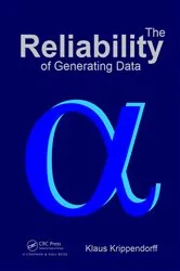 Book cover of The Reliability of Generating Data by Klaus Krippendorff