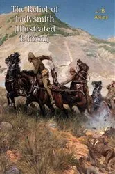 Book cover of The Relief of Ladysmith [Illustrated Edition] by Unknown