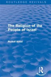 Book cover of The Religion of the People of Israel by Rudolf Kittel