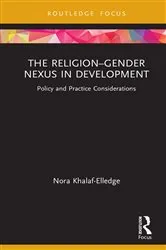 Book cover of The Religion–Gender Nexus in Development by Nora Khalaf-Elledge