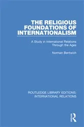 Book cover of The Religious Foundations of Internationalism by Norman Bentwich