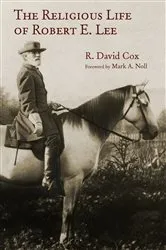 Book cover of The Religious Life of Robert E. Lee by Unknown