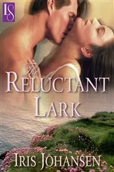 Book cover of The Reluctant Lark by Iris Johansen