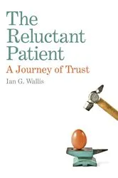 Book cover of The Reluctant Patient by Unknown