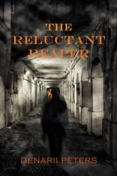 Book cover of The Reluctant Reaper by Denarii Peters