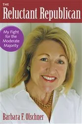 Book cover of The Reluctant Republican by Barbara F. Olschner