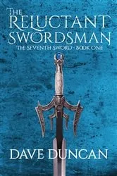 Book cover of The Reluctant Swordsman by Dave Duncan