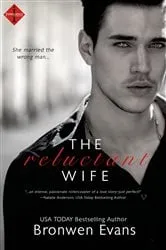 Book cover of The Reluctant Wife by Bronwen Evans