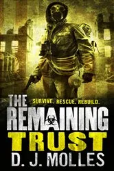 Book cover of The Remaining: Trust by D. J. Molles
