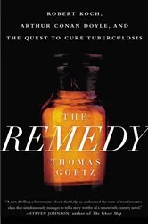 Book cover of The Remedy by Thomas Goetz
