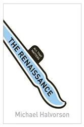 Book cover of The Renaissance: All That Matters by Michael Halvorson