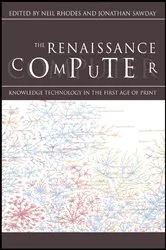 Book cover of The Renaissance Computer by Jonathan Sawday