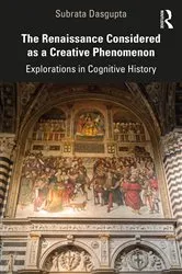 Book cover of The Renaissance Considered as a Creative Phenomenon by Subrata Dasgupta