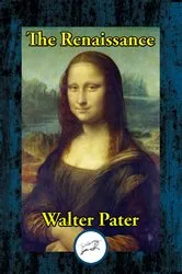 Book cover of The Renaissance DUN by Walter Pater